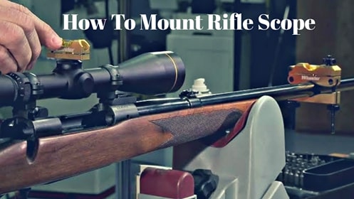 how to mount rifle scope